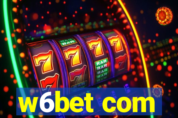 w6bet com